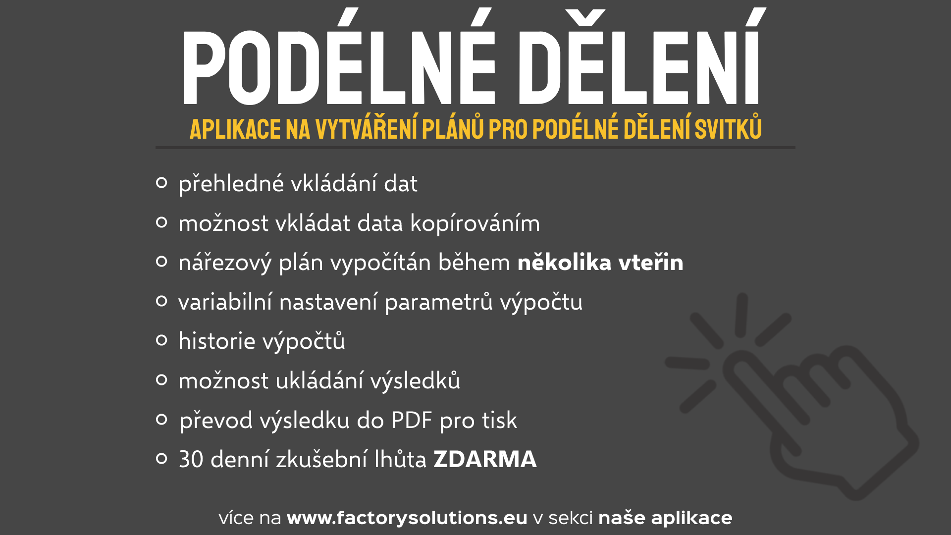 Aplikace na vytváření plánů pro podélné dělení svitků
Otevře externí odkaz na nové stránce